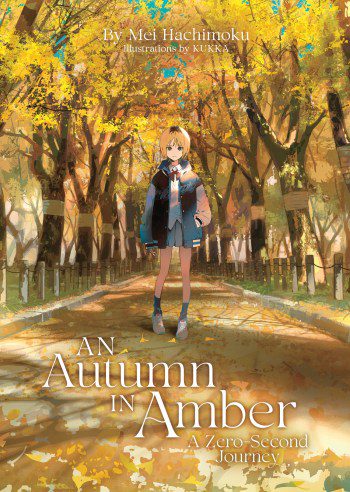 an autumn in amber a zero second journey light novel cover