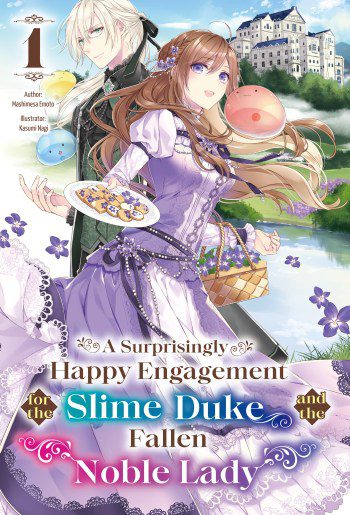 A Surprisingly Happy Engagement for the Slime Duke and the Fallen Noble Lady light novel volume one cover