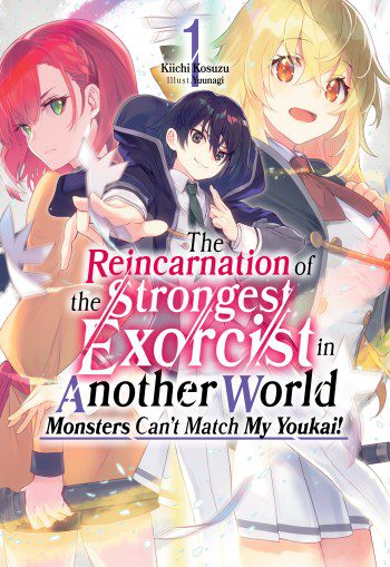 The Reincarnation of the Strongest Exorcist in Another World Volume 1 light novel English Cover