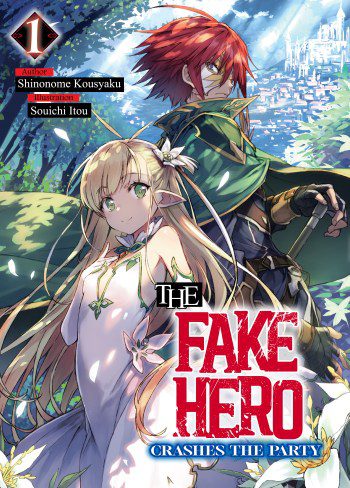 The Fake Hero Crashes the Party Volume 1 light novel English Cover