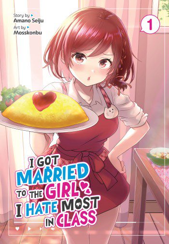 I Got Married to the Girl I Hate Most in Class manga volume one cover