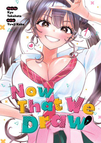 now that we draw manga volume one cover